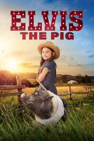 فيلم Elvis the Pig 2022 مترجم اون لاين