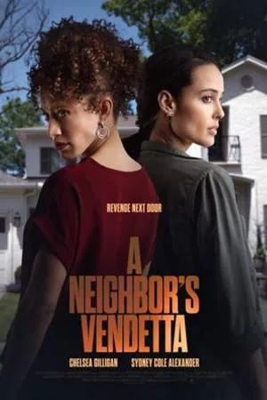فيلم A Neighbor's Vendetta 2023 مترجم اون لاين