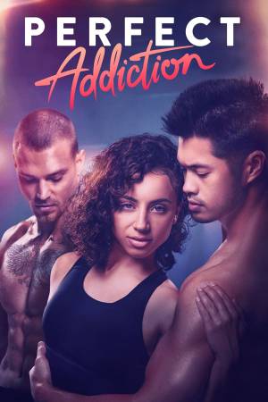 فيلم Perfect Addiction 2023 مترجم بدون إعلانات