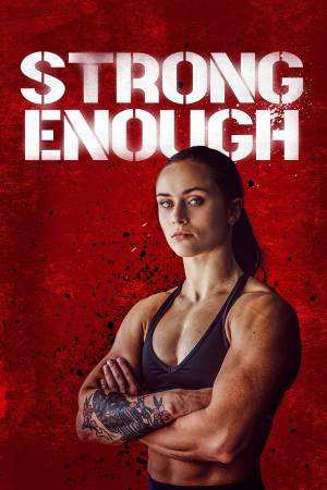 فيلم Strong Enough 2022 مترجم اون لاين