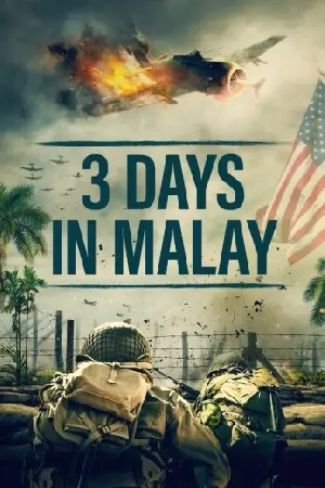 شاهد فيلم 3 Days in Malay 2023 مترجم HD