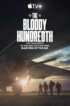 فيلم The Bloody Hundredth 2024 مترجم بدون إعلانات