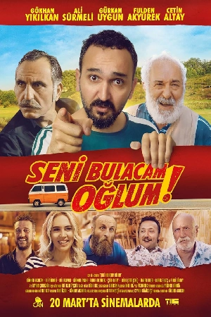 تحميل فيلم Seni Bulacam Oglum 2021 مترجم HD