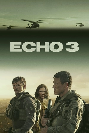 مسلسل Echo 3 2022 مترجم بدون إعلانات