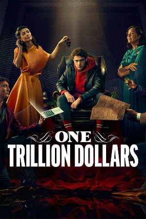مسلسل One Trillion Dollars 2023 مترجم بدون إعلانات