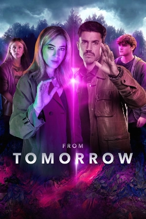 شاهد مسلسل From Tomorrow 2024 مترجم HD