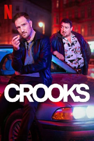 تحميل مسلسل Crooks 2024 مترجم HD مجاناً