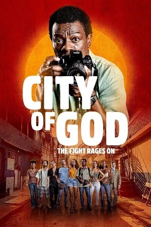 شاهد مسلسل City of God: The Fight Rages On 2024 مترجم HD