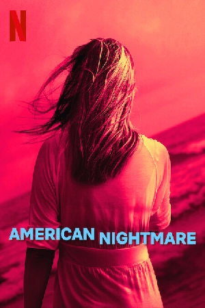مسلسل American Nightmare 2024 مترجم بدون إعلانات
