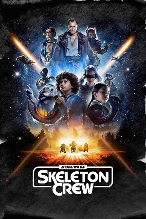 شاهد مسلسل Star Wars: Skeleton Crew 2024 مترجم HD