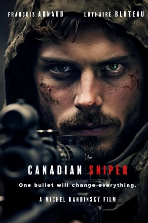 فيلم Canadian, Sniper 2024 مترجم بدون إعلانات