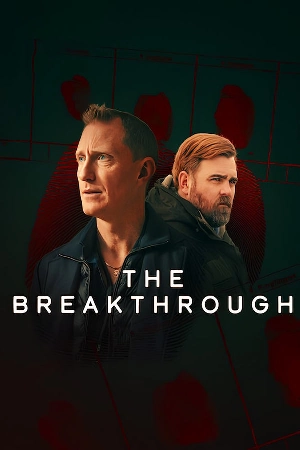 تحميل مسلسل The Breakthrough 2025 مترجم HD