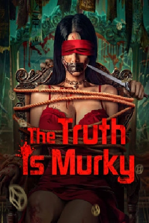 فيلم The Truth is Murky 2025 مترجم مباشرة HD