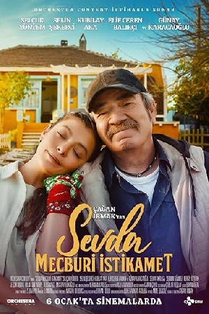 فيلم Sevda: Mecburi Istikamet 2023 مترجم مباشرة HD