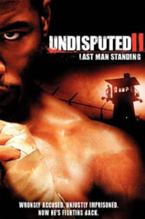 فيلم Undisputed II: Last Man Standing 2006 مترجم HD