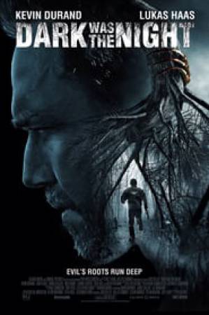 تحميل فيلم Dark Was the Night 2014 مترجم HD