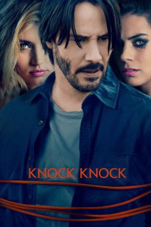 شاهد فيلم Knock Knock 2015 مترجم HD