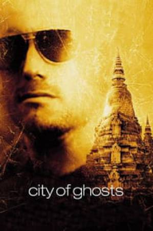 فيلم City of Ghosts 2002 مترجم مباشرة HD