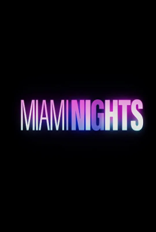 فيلم Miami Nights 2026 مترجم مباشرة HD