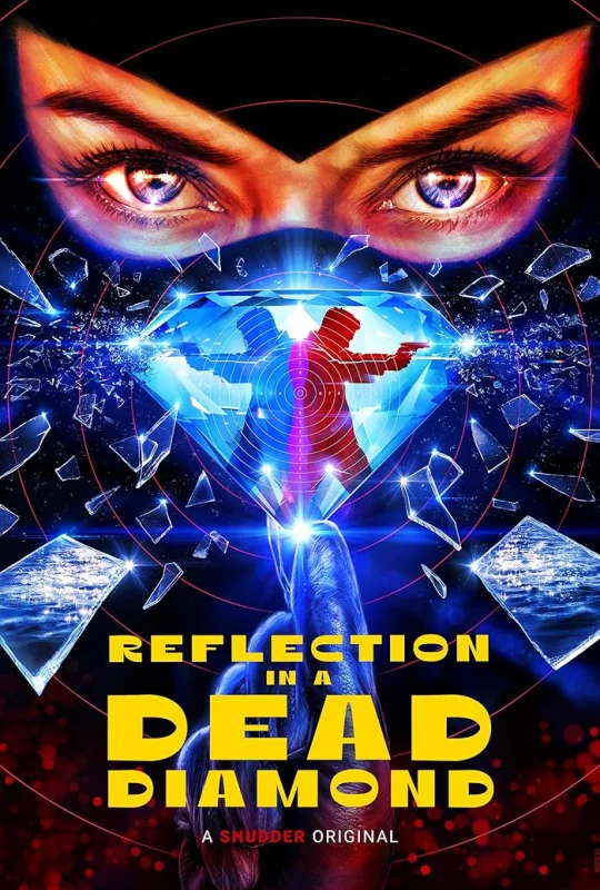 فيلم Reflection in a Dead Diamond 2025 مترجم بدون إعلانات