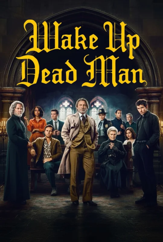 فيلم Wake Up Dead Man 2025 مترجم مباشرة HD