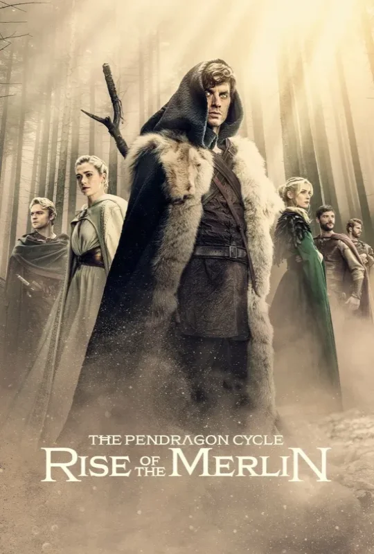 مسلسل The Pendragon Cycle Rise of the Merlin 2026 مترجم HD