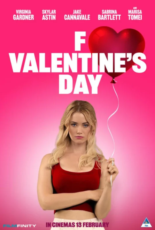 شاهد فيلم F Valentines Day 2026 مترجم HD