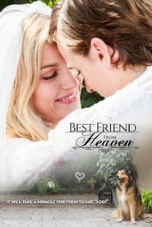 فيلم Best Friend from Heaven 2017 مترجم بدون إعلانات