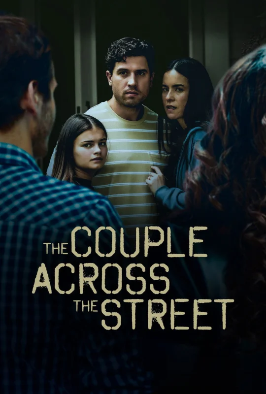 شاهد فيلم The Couple Across the Street 2026 مترجم HD