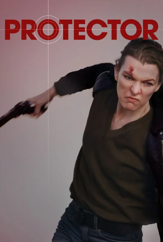مشاهدة فيلم Protector 2026 مترجم اون لاين