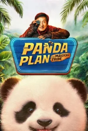 فيلم Panda Plan 2 The Magical Tribe 2026 مترجم بدون إعلانات