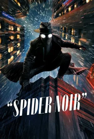 تحميل مسلسل Spider-Noir 2026 مترجم HD مجاناً