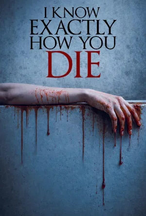فيلم I Know Exactly How You Die 2026 مترجم اون لاين