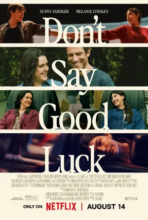 تحميل فيلم Don't Say Good Luck 2026 مترجم HD