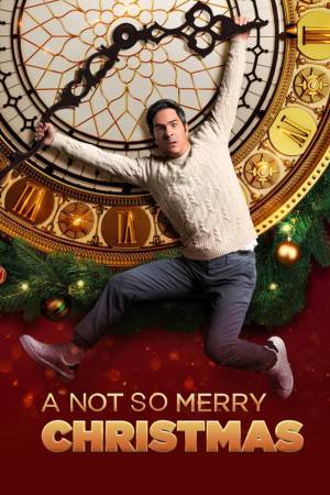 فيلم A Not So Merry Christmas 2022 مترجم بدون إعلانات